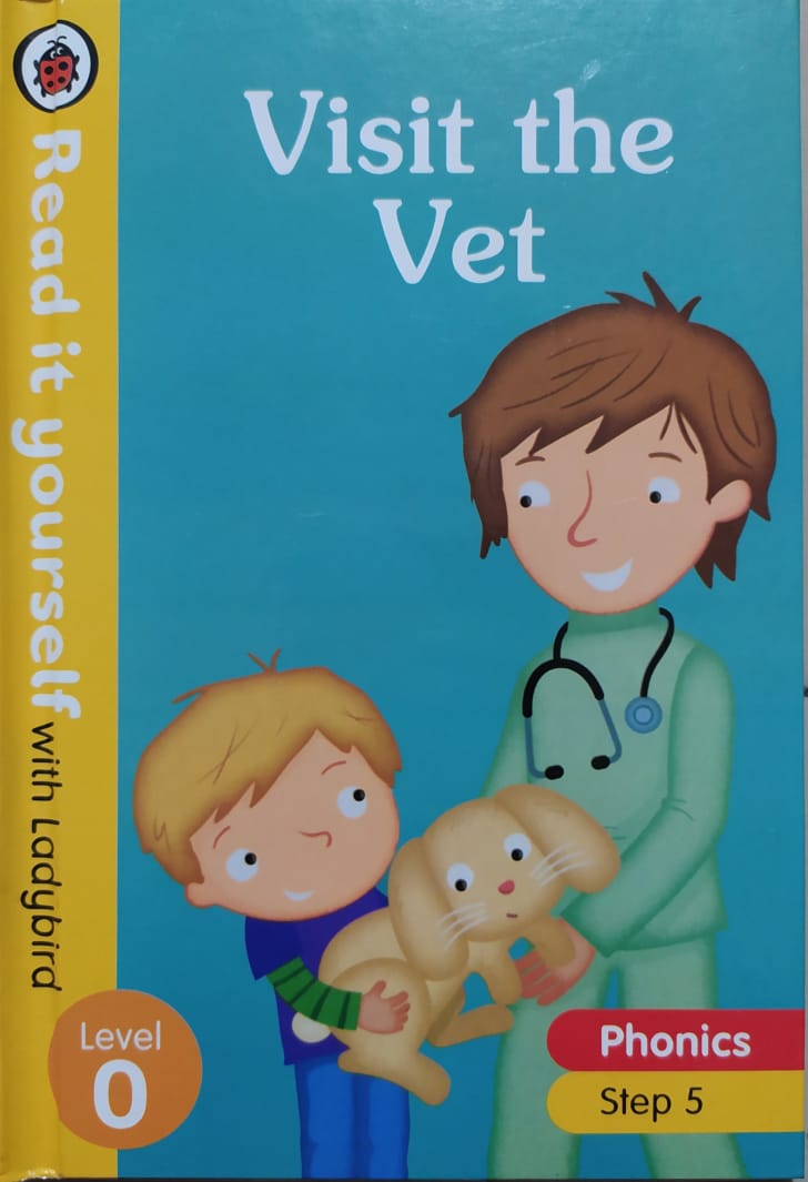 Read It Yourself With Ladybird Series - Visit The Vet L.0