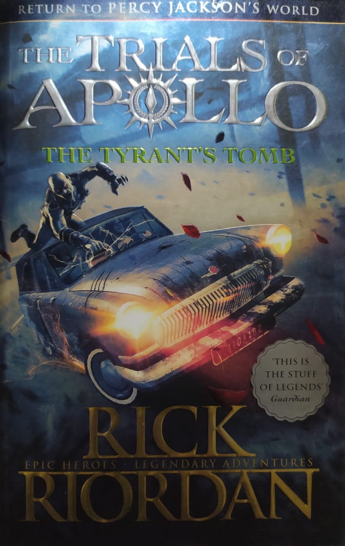The Trails Of Apollo Series - The Tyrant's Tomb-Rick Riordan