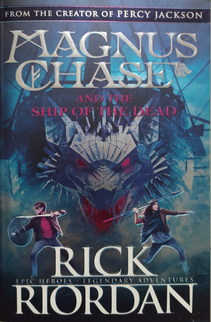 Magnus Chase Series - The Ship Of The Dead-Rick Riordan