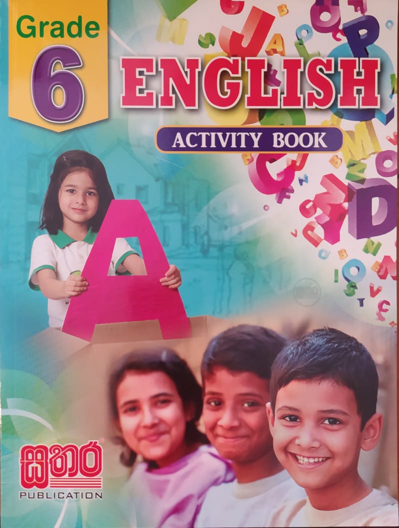 Grade 6 Work Book - සතර Grade 6 English Activity Book