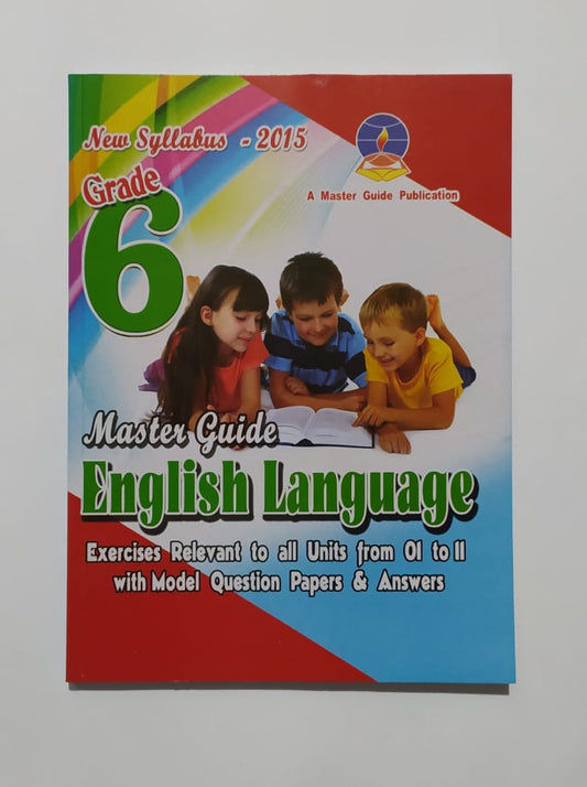Grade 6 Work Book - Master Guide English Language Work Book