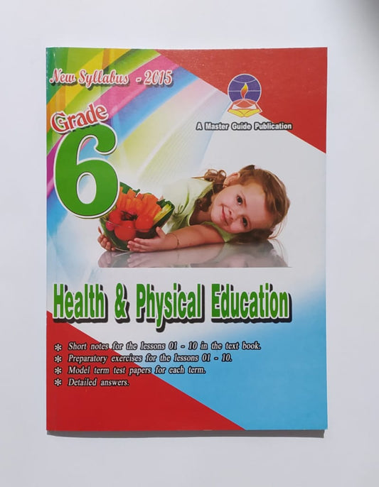 Grade 6 Work Book - Master Guide Health & Physical Education Work Book