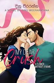 SINHALA NOVELS - MY DEAR CRUSH